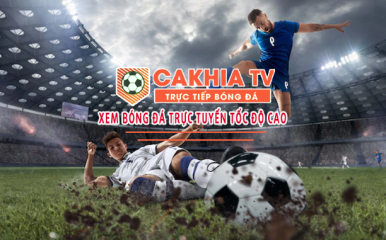 Cách tận hưởng bóng đá trực tuyến siêu dễ dàng với Cakhiatv